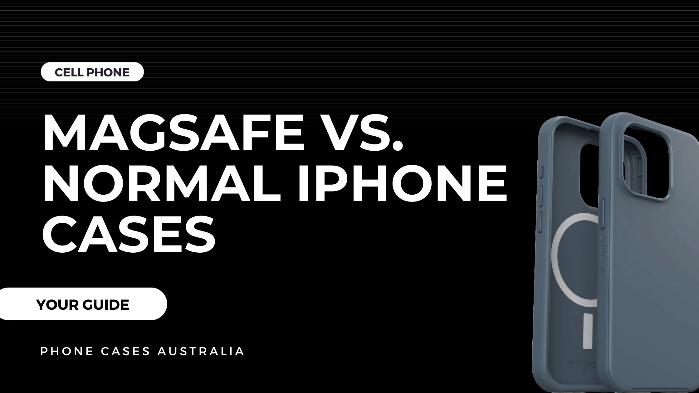 MagSafe vs. Normal iPhone Cases